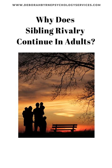 Why Does Sibling Rivalry Continue In Adults Deborah Byrne Psychology