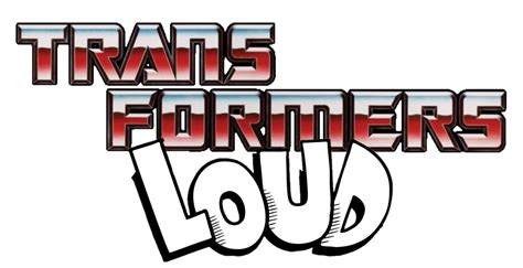 Transformers Loud Transformers Loud Wiki Fandom