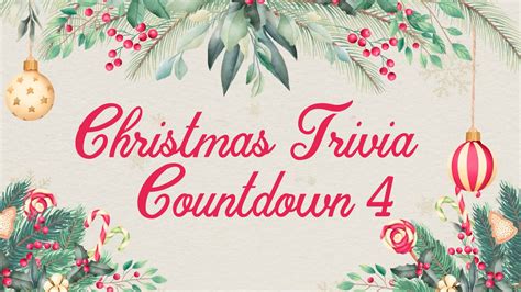 Christmas Trivia Countdown 4 Jamesgrocho
