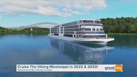 Cruise The Viking Mississippi In 2022 And 2023