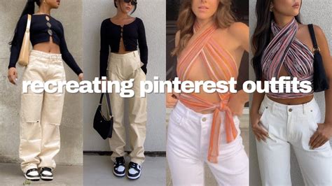 Recreating Pinterest Outfits Youtube