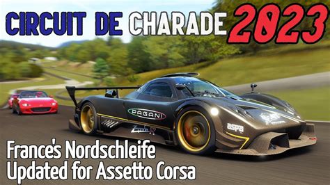 France S NORDSCHLEIFE Circuit De Charade 2023 Assetto Corsa Track
