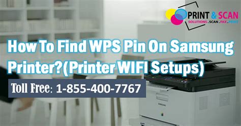 How To Find Wps Pin On Samsung Printerprinter Wifi Setups In 2022