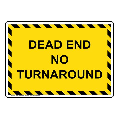 Worksite Traffic Safety Sign Dead End No Turnaround