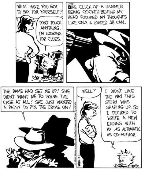 Calvin The Detective Hobbes And Bacon Noir Detective Calvin And Hobbes Comics John Calvin