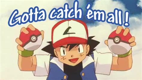 The gotta catch them all trope as used in popular culture. Gotta Catch 'Em All | Know Your Meme