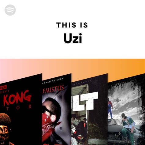 This Is Uzi Spotify Playlist