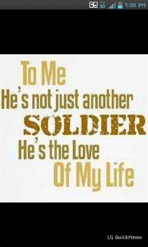 My Soldier My Hero My Love Army Girlfriend Military Love Quotes