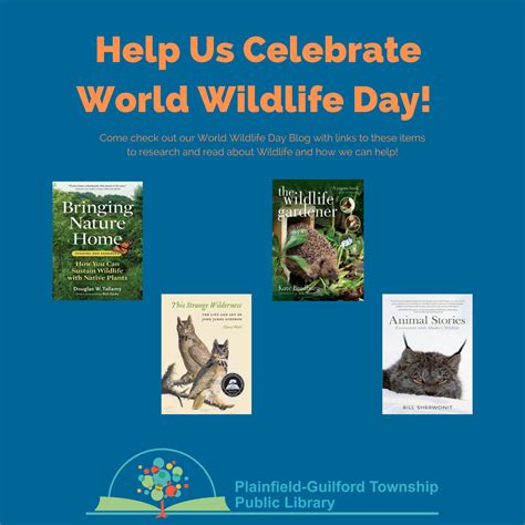 Help Us Celebrate World Wildlife Day Plainfield Guilford Township