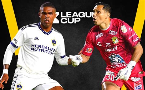 A Qu Hora Juega Del Le N De La Galaxy Vs Le N D Nde Ver Leagues Cup