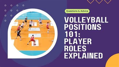 Volleyball Positions Player Roles Explained In