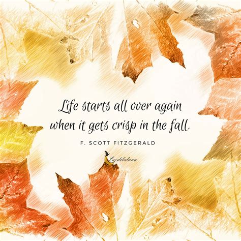 Life Starts All Over Again When It Gets Crisp In The Fall F Scott