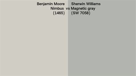 Benjamin Moore Nimbus 1465 Vs Sherwin Williams Magnetic Gray Sw 7058
