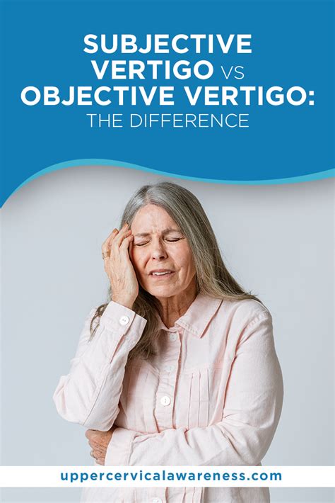Subjective Vertigo Vs Objective Vertigo The Difference In 2021