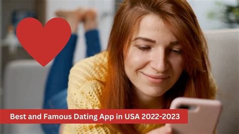 Best And Famous Dating App In Usa 2022 2023 The Tough Tackle