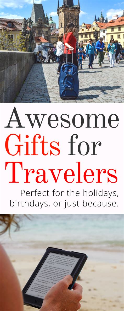 What is a nice gift for someone who likes traveling? Insider's Guide: Great Gifts for Travelers | Travel gifts ...