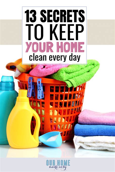 Secrets To Keeping A Clean House Every Day Our Home Made Easy