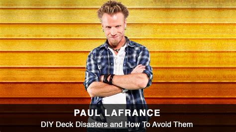 Ep. 1.5 - Common DIY Deck Disasters with Paul Lafrance Part 1 of 2