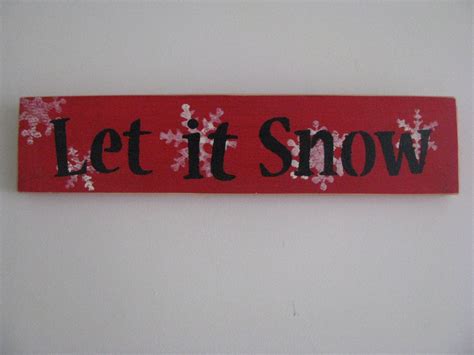 Let It Snow Handmade Sign Christmas Winter Etsy Handmade Sign Let