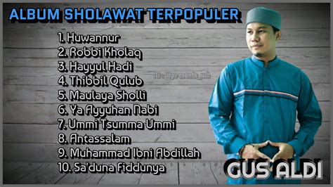 Sholawat Gus Aldi Terbaru 2020 Sholawat Terbaik 2020 Youtube