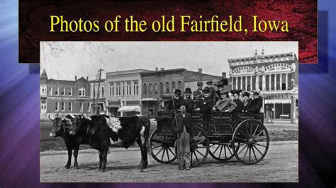 Photos Of The Old Fairfield Iowa Youtube