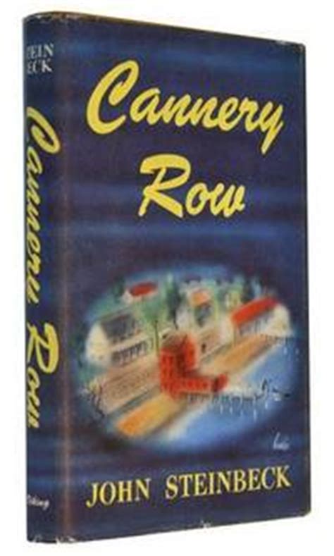 The exterior blue cover is faded and worn, but structurally sound. Cannery Row by John Steinbeck - First Edition - 1945 ...