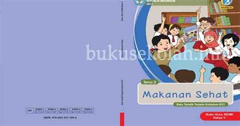 Melengkapi daftar buku kurtilas revisi 2017, kali ini hanapi bani mengunggah buku k13 revisi 2017 untuk kelas 2 semester 1 sd/mi. Buku Guru K13 Kelas 5 : Download Buku Guru dan Siswa Kelas ...