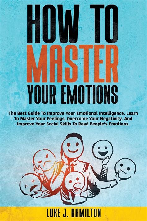 Buy How To Master Your Emotions The Best Guide To Improve Your