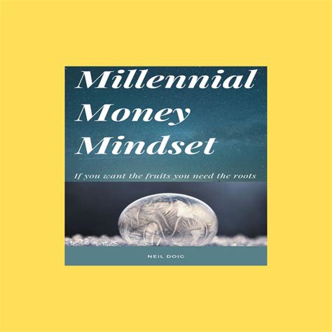 Secrets Of Financial Independence With Millennial Money Mindset