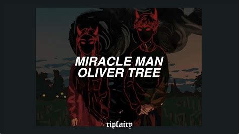 Oliver Tree Miracle Man Lyrics Youtube