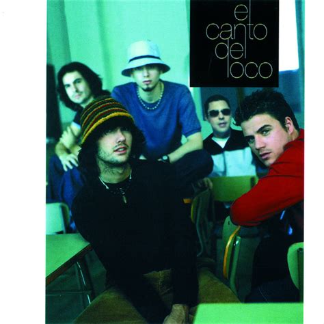 El Canto Del Loco Album By El Canto Del Loco Spotify