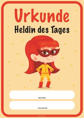 Kostenlos, verschiedene designs zum herunterladen. Kinder Urkunde 'Heldin des Tages' | Pdf-Vorlage zum Ausdrucken