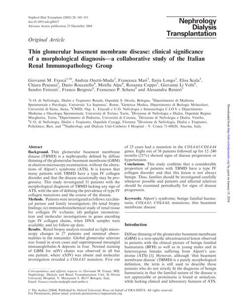 It is a rare disorder that has been diagnosed in less than 1 percent of the population. (PDF) Thin glomerular basement membrane disease: Clinical ...