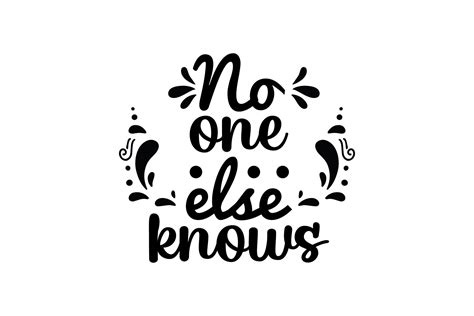 No One else Knows Graphic by luckypursestudio · Creative Fabrica