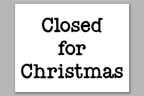 Free Printable Closed For Christmas Sign Template Landscape 5 Mom Envy