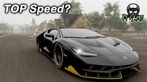 Lamborghini Centenario Top Speed And Gameplay Forza Horizon 4 Youtube