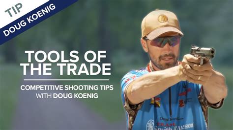 Tools Of The Trade Equipment For Competition Shooting Competitive
