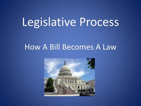 Ppt Legislative Process Powerpoint Presentation Free Download Id