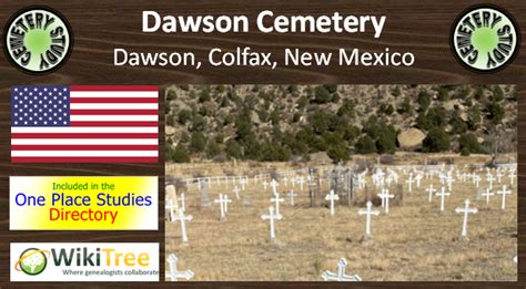 Dawson Cemetery New Mexico One Place Studies Directory
