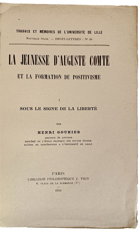 La Jeunesse d'Auguste Comte et la Formation du Positivisme. I: sous le