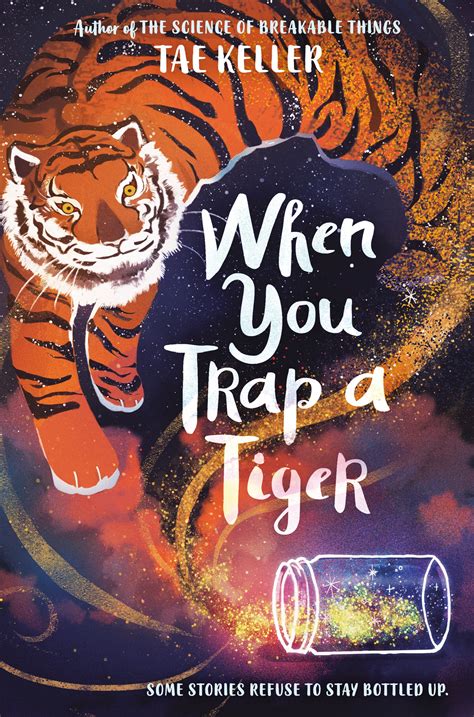 When You Trap A Tiger By Tae Keller Penguin Books Australia