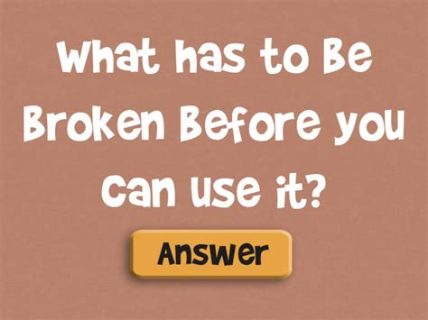 Before You Can Use It What Has To Be Broken An Explaination Of The