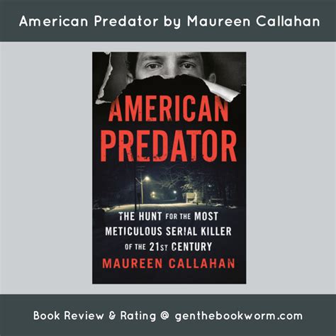 The new york journal of books called american predator a gripping and chilling look into how a serial killer operates in plain view. American Predator by Maureen Callahan | Viking | Book of ...
