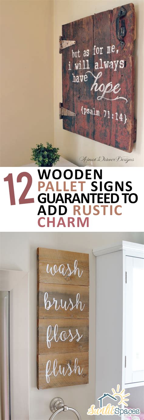 12 Wooden Pallet Signs Guaranteed To Add Rustic Charm