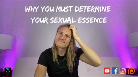 why you must determine your sexual essence the balanced alpha youtube