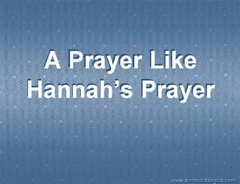 A Prayer Like Hannahs Prayerslideshowpreview 00 Turnback To God