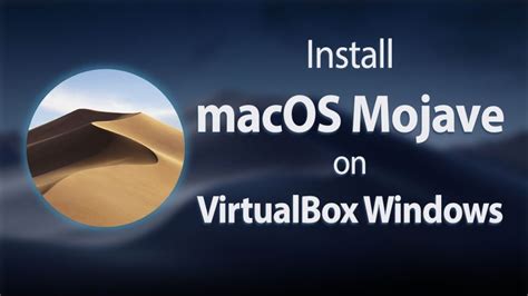 How To Install Macos Mojave On Virtualbox On Windows Pc Techspite