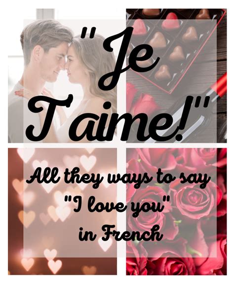 How To Say I Love You In French Common Love Phrases 2022