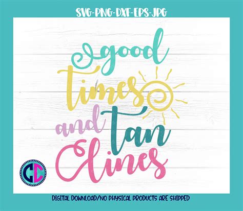 summer svg good times and tan lines svg vacation svg beach svg