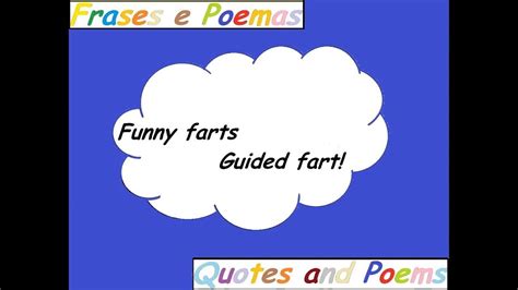 Funny Farts Guided Fart Quotes And Poems Playeur